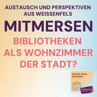 Bibliotheken als Wohnzimmer der Stadt?