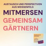 Mitmersen – Gemeinsam Gärtnern